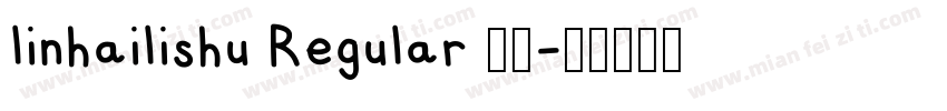linhailishu Regular 普通字体转换